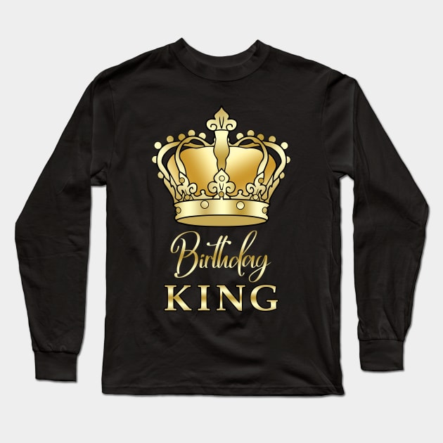 Birthday King Gold Crown T-Shirt Prince Princess King Queen Crown For Boys And Men Gift Long Sleeve T-Shirt by sofiartmedia